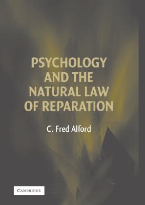 Psychology and the Natural Law of Reparation