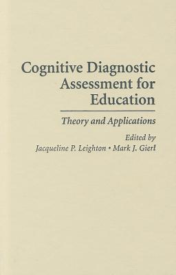 Cognitive Diagnostic Assessment for Education