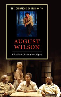 The Cambridge Companion to August Wilson