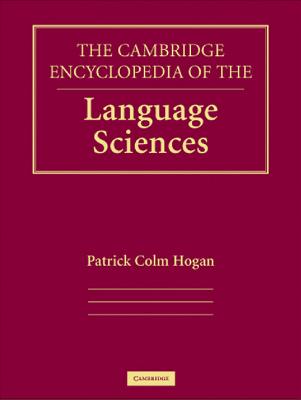 The Cambridge Encyclopedia of the Language Sciences