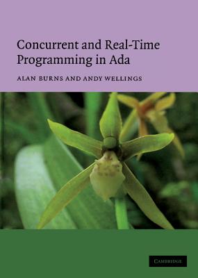 Concurrent and Real-time Programming in Ada 2005
