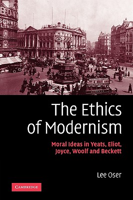 The Ethics of Modernism