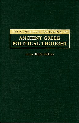 The Cambridge Companion to Ancient Greek Political Thought