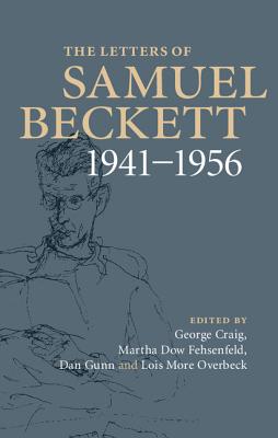 The Letters of Samuel Beckett: Volume 2, 1941-1956