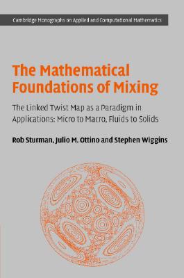 The Mathematical Foundations of Mixing