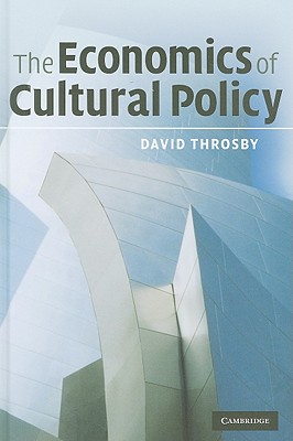 The Economics of Cultural Policy