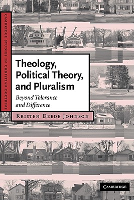 Theology, Political Theory, and Pluralism