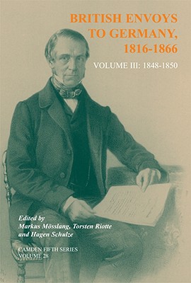 British Envoys to Germany 1816-1866