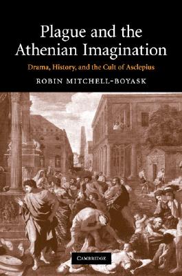 Plague and the Athenian Imagination