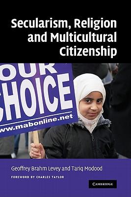 Secularism, Religion and Multicultural Citizenship