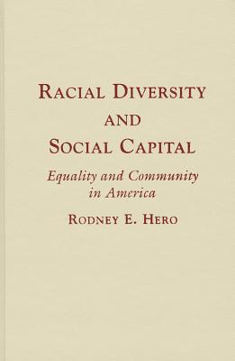 Racial Diversity and Social Capital