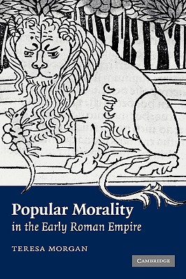 Popular Morality in the Early Roman Empire