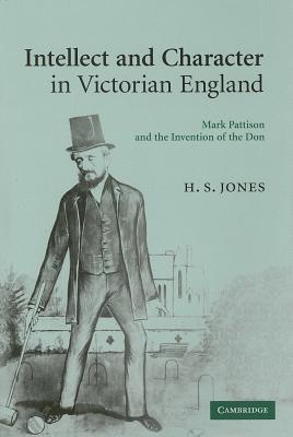 Intellect and Character in Victorian England