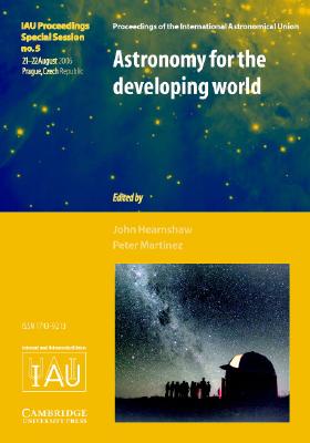 Astronomy for the Developing World (IAU XXVI GA SPS5)