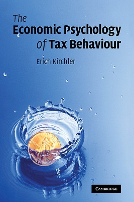 The Economic Psychology of Tax Behaviour