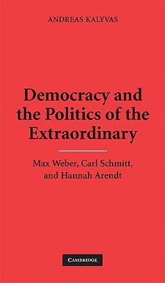 Democracy and the Politics of the Extraordinary