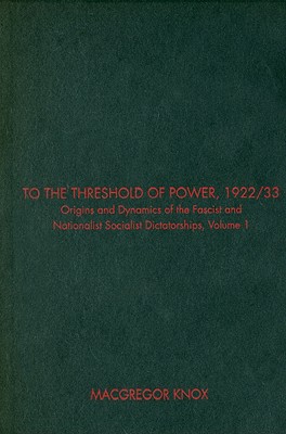 To the Threshold of Power, 1922/33