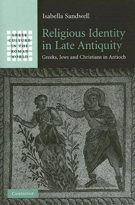 Religious Identity in Late Antiquity
