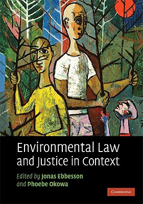 Environmental Law and Justice in Context