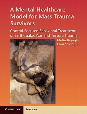 A Mental Healthcare Model for Mass Trauma Survivors