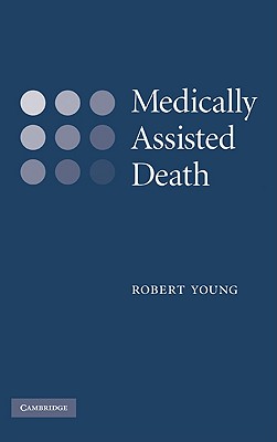 Medically Assisted Death