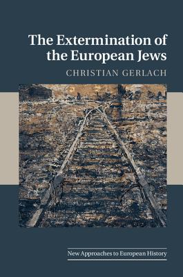 The Extermination of the European Jews