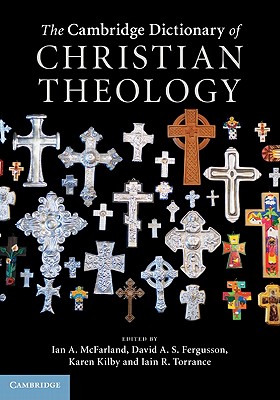 The Cambridge Dictionary of Christian Theology