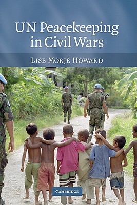 UN Peacekeeping in Civil Wars