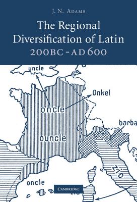 The Regional Diversification of Latin 200 BC - AD 600