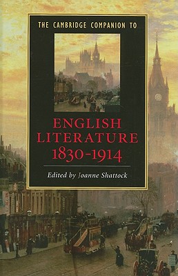 The Cambridge Companion to English Literature, 1830-1914