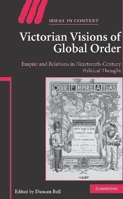 Victorian Visions of Global Order