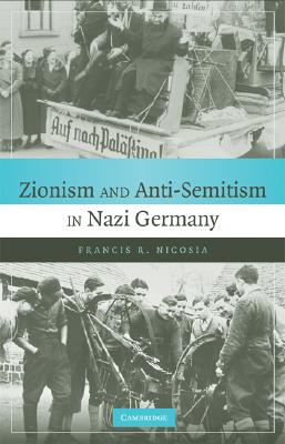 Zionism and Anti-Semitism in Nazi Germany