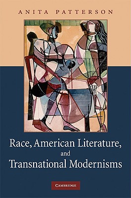 Race, American Literature and Transnational Modernisms