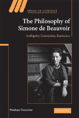 The Philosophy of Simone de Beauvoir