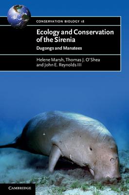 Ecology and Conservation of the Sirenia