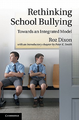 Rethinking School Bullying