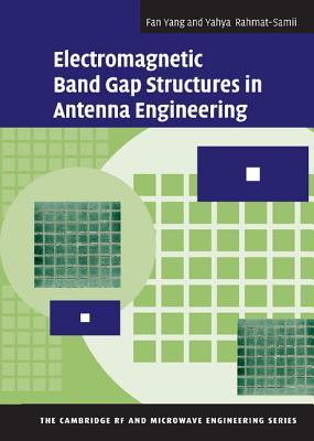 Electromagnetic Band Gap Structures in Antenna Engineering