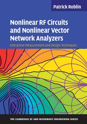 Nonlinear RF Circuits and Nonlinear Vector Network Analyzers