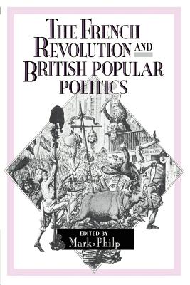 The French Revolution and British Popular Politics