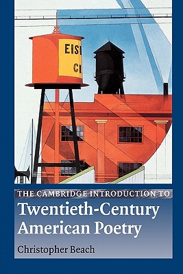 The Cambridge Introduction to Twentieth-Century American Poetry