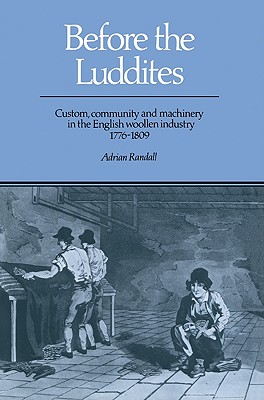 Before the Luddites