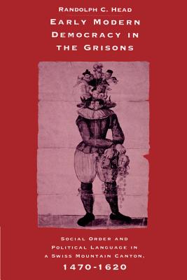 Early Modern Democracy in the Grisons