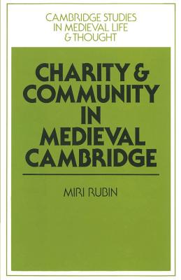 Charity and Community in Medieval Cambridge