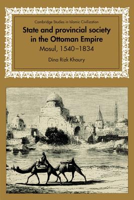 State and Provincial Society in the Ottoman Empire