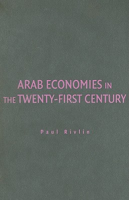 Arab Economies in the Twenty-First Century