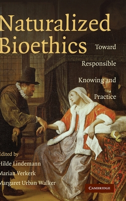 Naturalized Bioethics