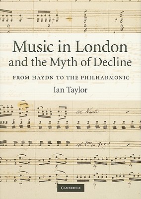 Music in London and the Myth of Decline