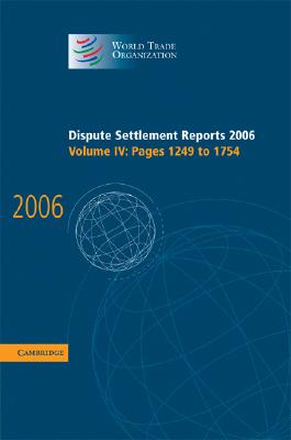 Dispute Settlement Reports 2006: Volume 4, Pages 1249-1754