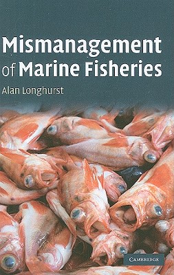 Mismanagement of Marine Fisheries