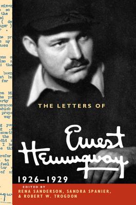 The Letters of Ernest Hemingway: Volume 3, 1926-1929